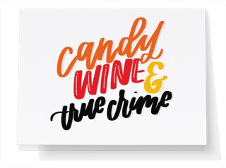 Candy, Wine & True Crime